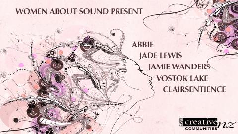 WOMEN ABOUT SOUND: Thirsty Dog, K' Road, Auckland, Saturday 8 August